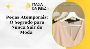peças atemporais