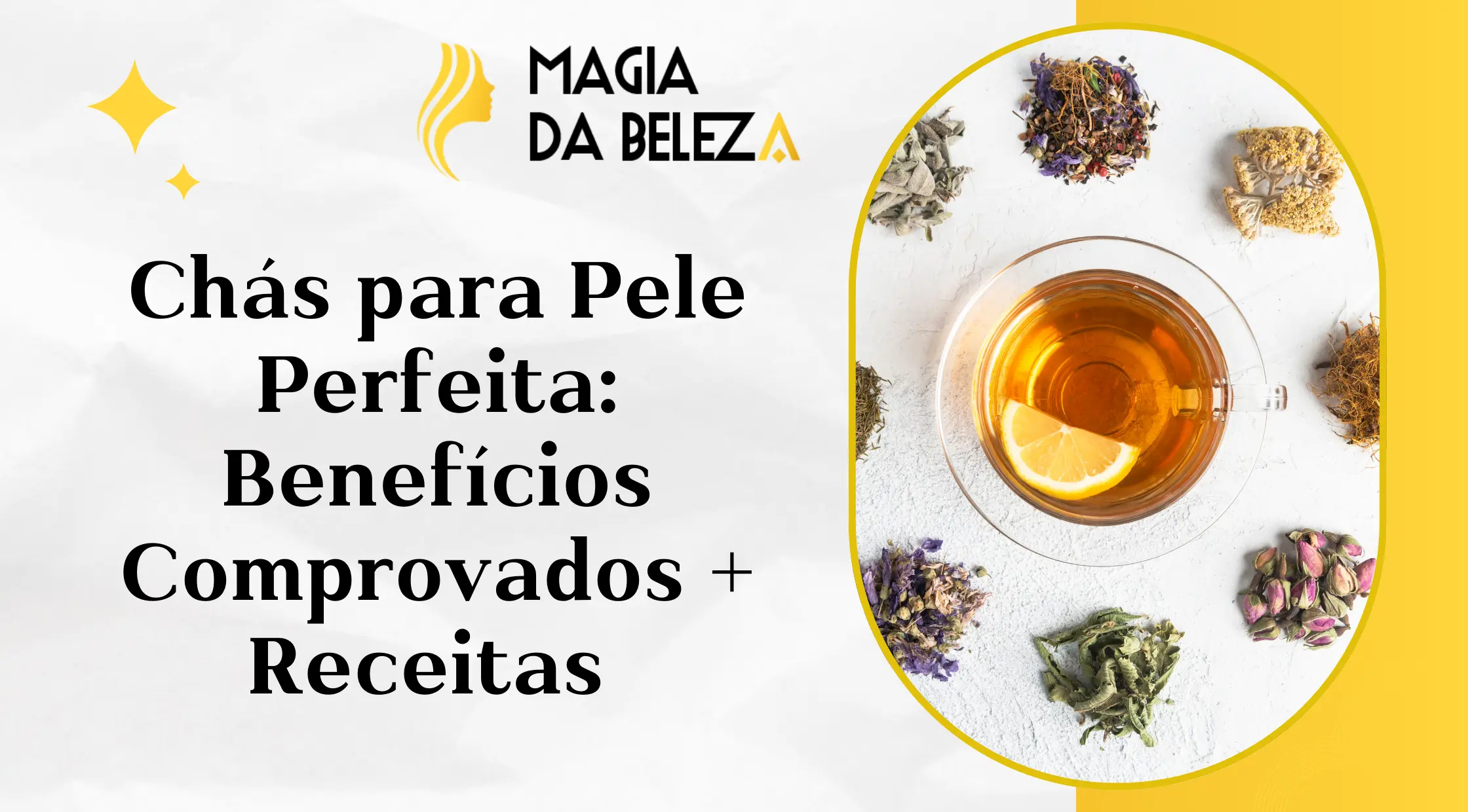 chás para pele perfeita